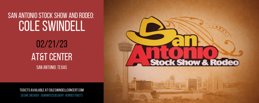 San Antonio Stock Show and Rodeo: Cole Swindell at Cole Swindell Concerts